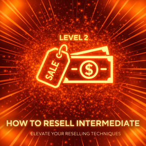 How To Resell - Level 2